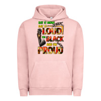 Pigment Salmon Say it now! say it loud! i'm black and i'm proud Urban Hoodie - FaDigitalArtStudio