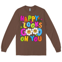 Chestnut happy looks good on you Long Sleeve Tee - NancyCooperArtShop