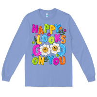 Colony Blue happy looks good on you Long Sleeve Tee - NancyCooperArtShop
