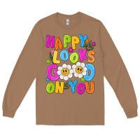 Toasted Coconut happy looks good on you Long Sleeve Tee - NancyCooperArtShop