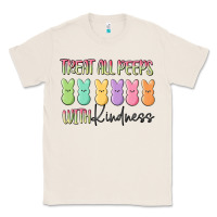 Natural treat all peeps with kindness Classic Tee - MaliasSmallBusiness
