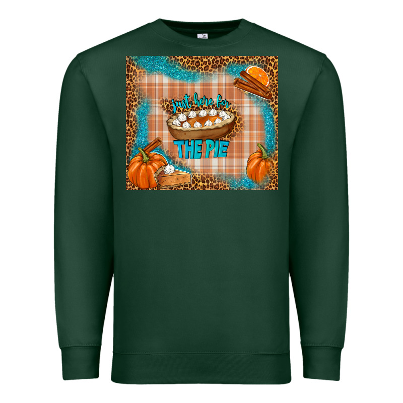 Just Here For The Pie Premium Sweatshirt by TumblerDesignByShophia | Teevron