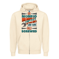 Sandshell if nonno can't fix it we are all screwed Zipper Hoodie - Jasminsmagicworld