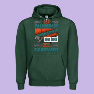 If Nonno Can't Fix It We Are All Screwed Zipper Hoodie Designed By Jasminsmagicworld