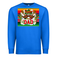 True Royal nacho average dad father's day Premium Sweatshirt - TumblerDesignByShophia