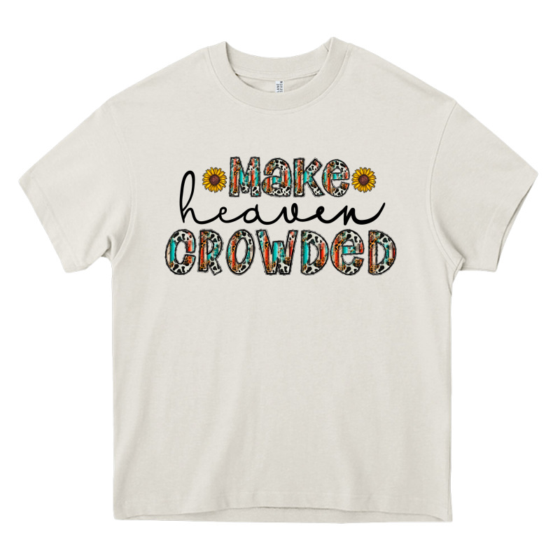 Make Heaven Crowded Heavy Core Tee by CowhideDigitalArt | Teevron