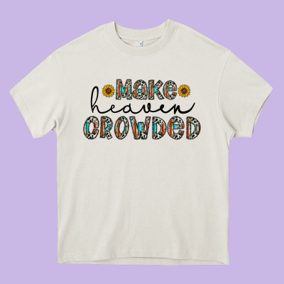 Make Heaven Crowded Heavy Core Tee Designed By Cowhidedigitalart