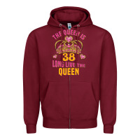Burgundy the queen is 38 long live the queen Zipper Hoodie - Jasminsmagicworld