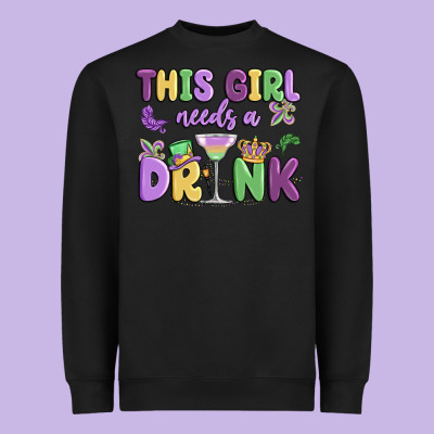 This Girl Needs A Drink Heavyweight Sweatshirt Designed By Maliassmallbusiness