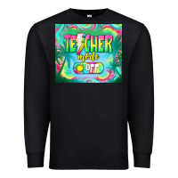 Black teacher mode off Premium Sweatshirt - TumblerDesignByShophia