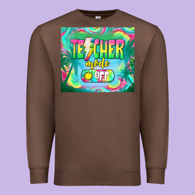 Teacher Mode Off Premium Sweatshirt Designed By Tumblerdesignbyshophia