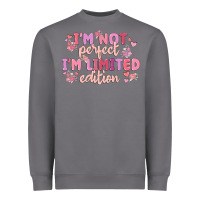 Storm i'm not perfect i'm limited edition Heavyweight Sweatshirt - MaliasSmallBusiness