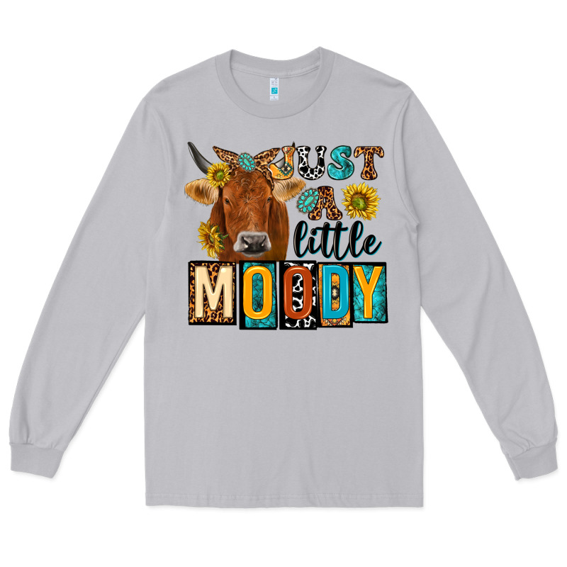 Just A Little Moody With Cow Long Sleeve Tee by NancyCooperArtShop | Teevron