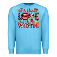 Ocean Blue For the love of the Valentine Premium Sweatshirt - HowdyJamesFarm