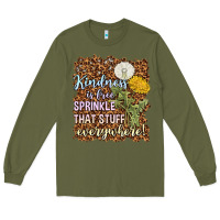 Army Green kindness is free sprinkle Long Sleeve Tee - NancyCooperArtShop