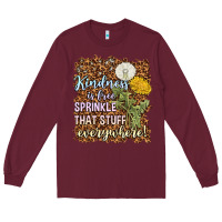 Burgundy kindness is free sprinkle Long Sleeve Tee - NancyCooperArtShop