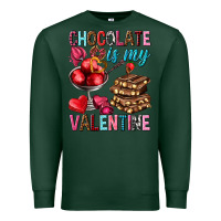 Sports Green Chocolate is my valentine Valentine's Day Premium Sweatshirt - HowdyJamesFarm