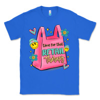 True Royal time for that retail therapy Classic Tee - MaliasSmallBusiness