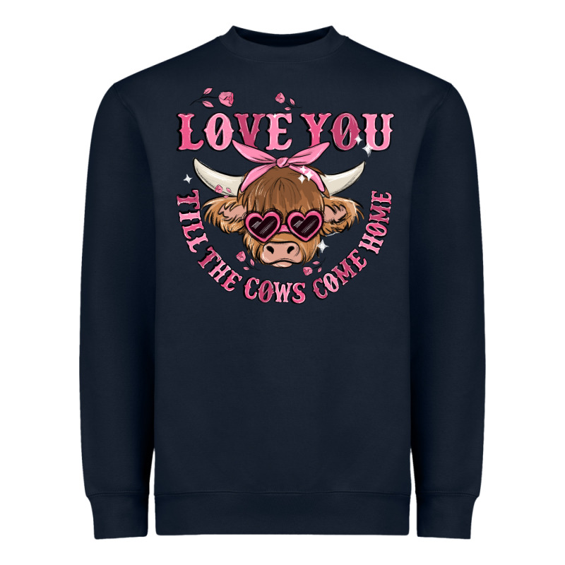 Love You Till The Cows Come Home Heavyweight Sweatshirt by MaliasSmallBusiness | Teevron