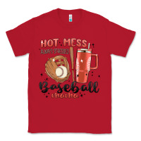 Red hot mess always stressed baseball mama stanley cup Classic Tee - MaliasSmallBusiness