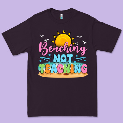 Beaching Not Teaching Premium Tee Designed By Jahusdesignshop
