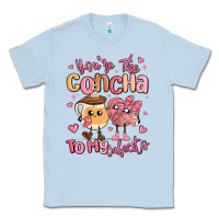 Dusty Blue youre the concha to my cafecito mexican pan dulce Classic Tee - MaliasSmallBusiness
