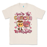 Natural youre the concha to my cafecito mexican pan dulce Classic Tee - MaliasSmallBusiness