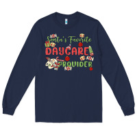 Navy santa's favorite daycare provider Long Sleeve Tee - MaliasSmallBusiness