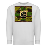 Dove Grey dad daily affirmations Premium Sweatshirt - TumblerDesignByShophia