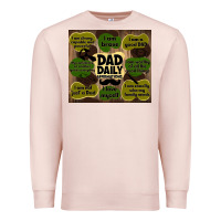Pale Pink dad daily affirmations Premium Sweatshirt - TumblerDesignByShophia