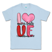 Dusty Blue love never fails valentine s day Classic Tee - MaliasSmallBusiness