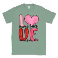 Sage love never fails valentine s day Classic Tee - MaliasSmallBusiness