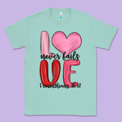 Love Never Fails Valentine S Day Classic Tee Designed By Maliassmallbusiness