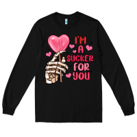 Black i m a sucker for you Long Sleeve Tee - MaliasSmallBusiness