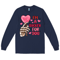 Navy i m a sucker for you Long Sleeve Tee - MaliasSmallBusiness