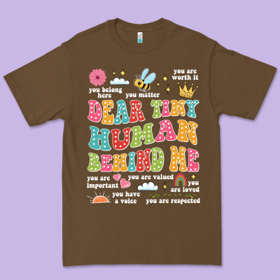 Customized Teacher Dear Tiny Human Behind Me Back Premium Tee Designed By Jahusdesignshop