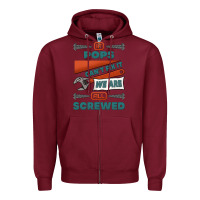 Burgundy if pops can't fix it we are all screwed Zipper Hoodie - Jasminsmagicworld