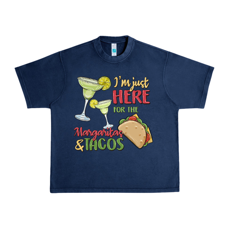 I'm Here For The Margaritas And Tacos Urban Heavy Tee by MaliasSmallBusiness | Teevron