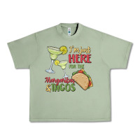 Oil Green i'm here for the margaritas and tacos Urban Heavy Tee - MaliasSmallBusiness