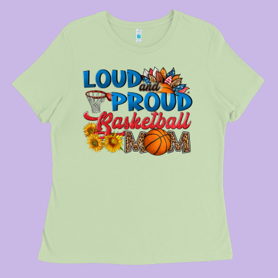 Loud And Proud Basketball Mom Ladies Tee Designed By Hra Design Shop