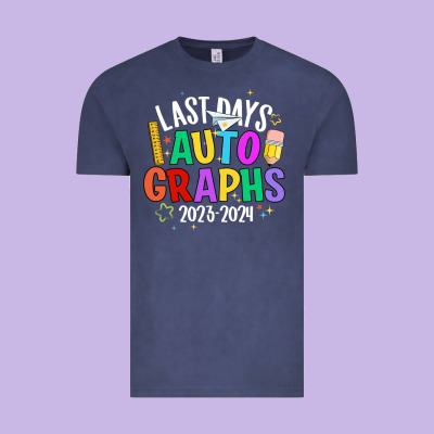 Last Days Auto Graphs Vintage Tee Designed By Jahusdesignshop