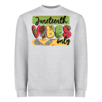 Heather Grey juneteenth vibes only Heavyweight Sweatshirt - MaliasSmallBusiness