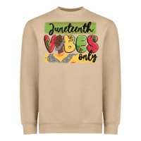 Juneteenth Vibes Only Heavyweight Sweatshirt | Teevron