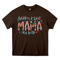 Chocolate Brown glitter and dirt mama of both Heavy Core Tee - RacoonDesign
