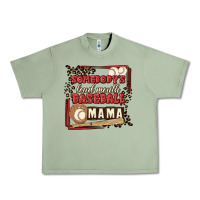 Somebody's Loud Mouth Baseball Mama Urban Heavy Tee | Teevron