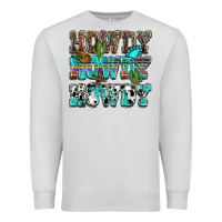 Dove Grey Western Howdy Howdy Howdy Premium Sweatshirt - HowdyJamesFarm