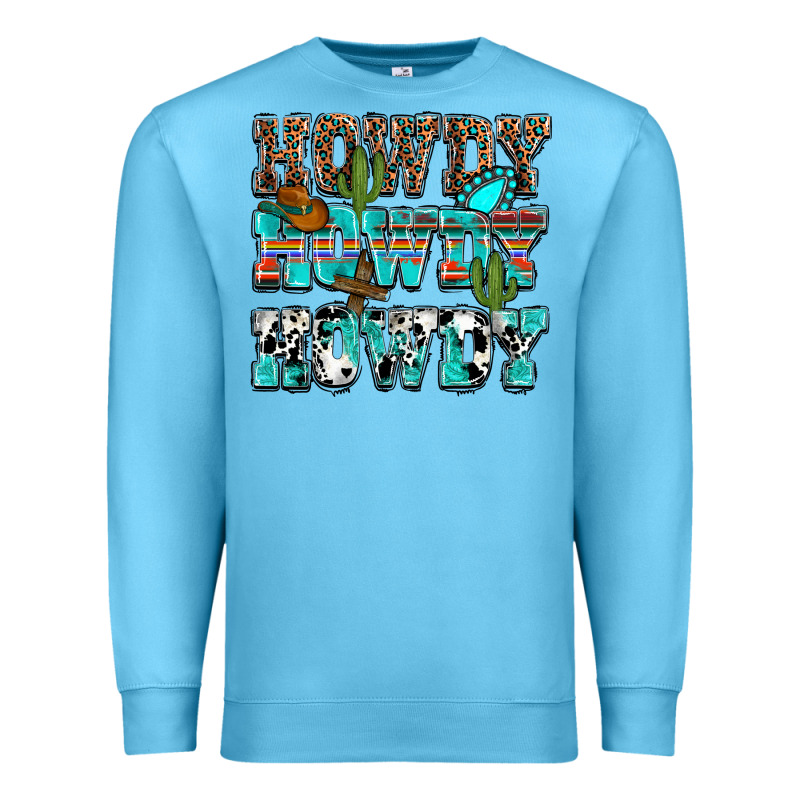 Western Howdy Howdy Howdy Premium Sweatshirt by HowdyJamesFarm | Teevron