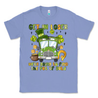 Colony Blue get in loser we re going to find the pot of gold Classic Tee - MaliasSmallBusiness