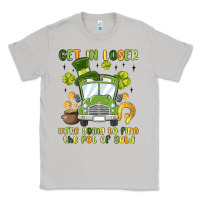 Moon Dust get in loser we re going to find the pot of gold Classic Tee - MaliasSmallBusiness