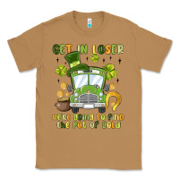 Toasted Coconut get in loser we re going to find the pot of gold Classic Tee - MaliasSmallBusiness